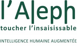 ALEPH - toucher l'insaisissable Intelligence humaine augmentée